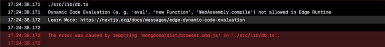 Error: Dynamic Code Evaluation not allowed in Edge Runtime